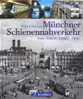 Book cover of Münchner Schienennahverkehr by SCHRICKER, Peter